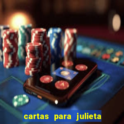 cartas para julieta download dublado hd